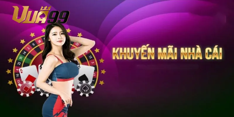 Khuyến mãi tại vua99 và lợi ích khi tham gia
